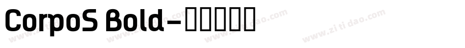 CorpoS Bold字体转换